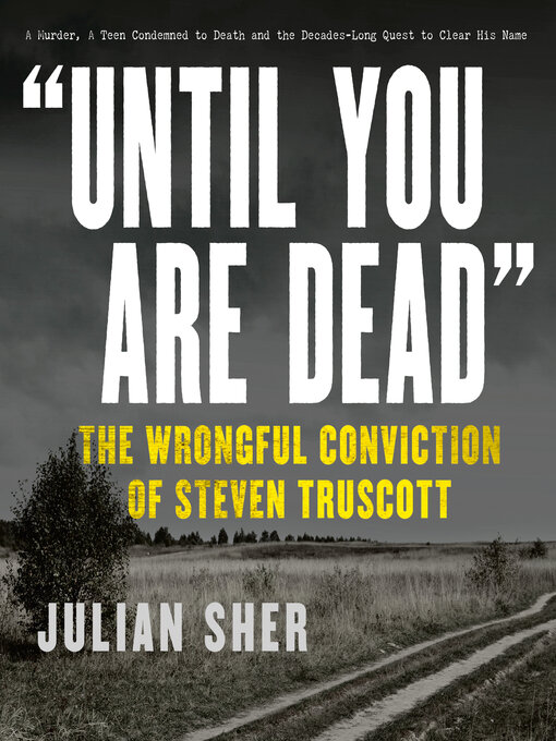 Title details for "Until You Are Dead" by Julian Sher - Wait list